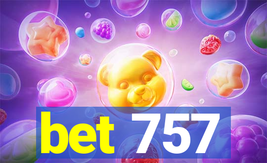 bet 757